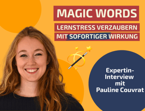 MAGIC WORDS: LERNSTRESS VERZAUBERN MIT SOFORTIGER WIRKUNG