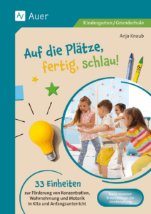 Auf die Plätze, fertig, schlau! – Buch von Anja Knaub Auf die Plätze, fertig, schlau! - Buch von Anja Knaub