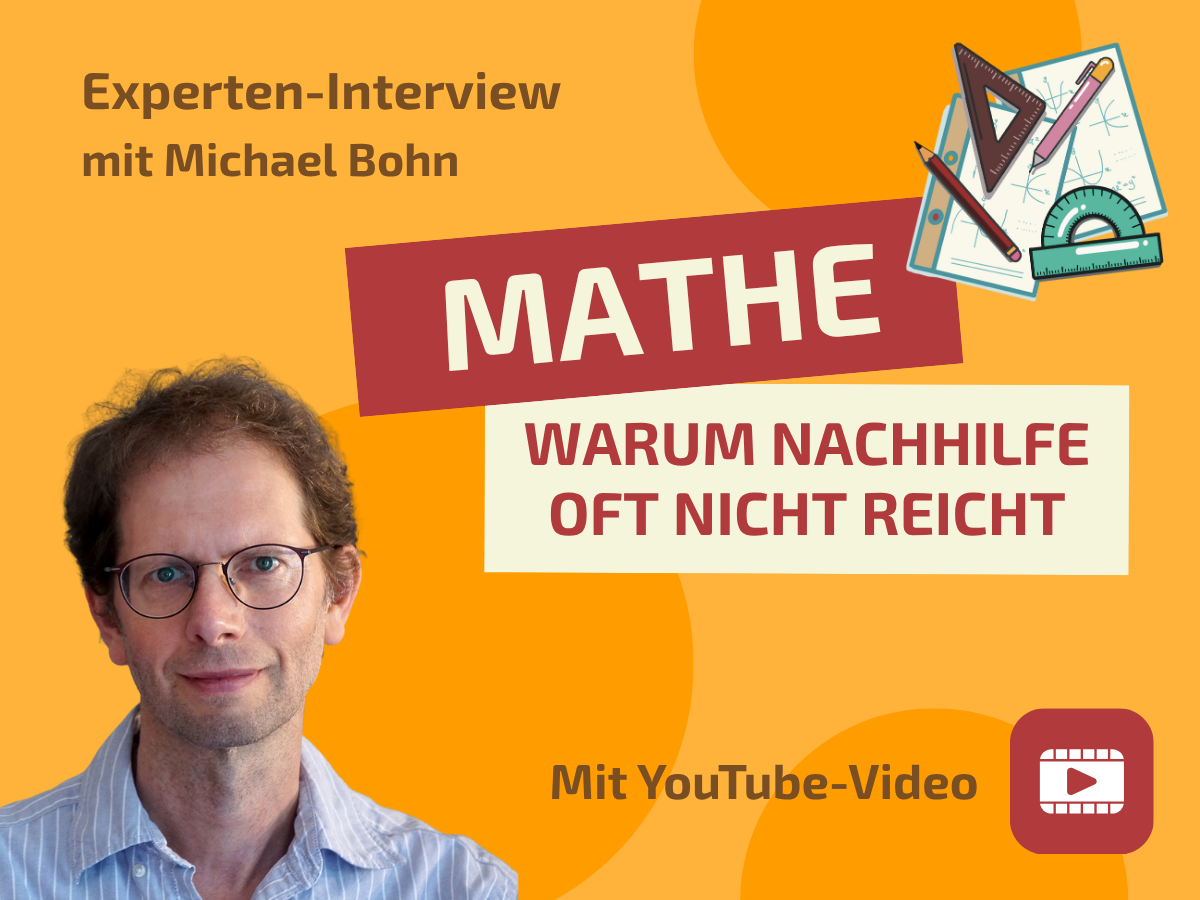 Michael Bohn, Lerncoach in Bonn berichtet weshalb Nachhilfe oft nicht ausreicht