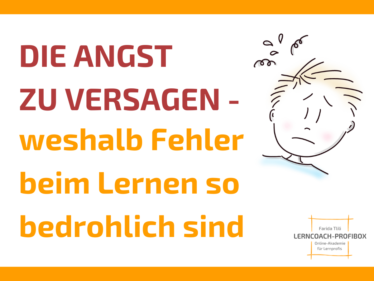Woher kommt die Angst zu versagen?_Lerncoach-Profibox