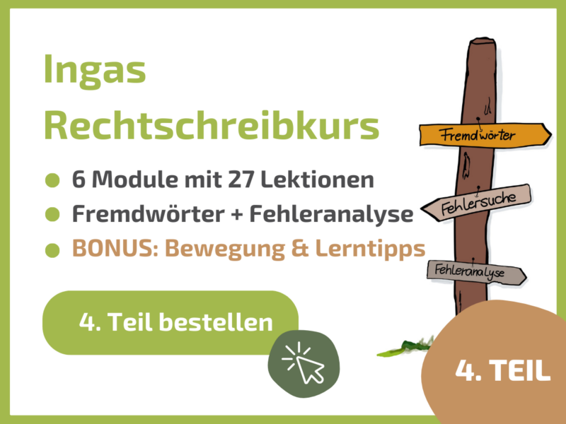 Ingas Rechtschreibkurs_Teil 4_Fehleranalyse und Lernstrategie für Fremdwörter