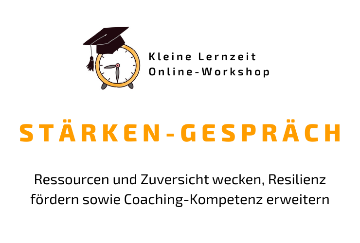 Stärke Gespräch, Online Workshop, kleine Lernzeit
