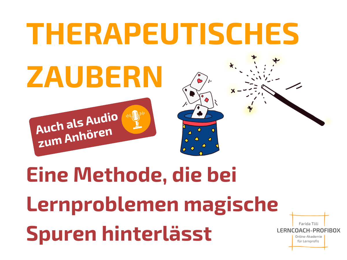 Therapeutisches Zaubern_Eine Methode, die bei Lernproblemen hilft und magische Spuren hinterlässt