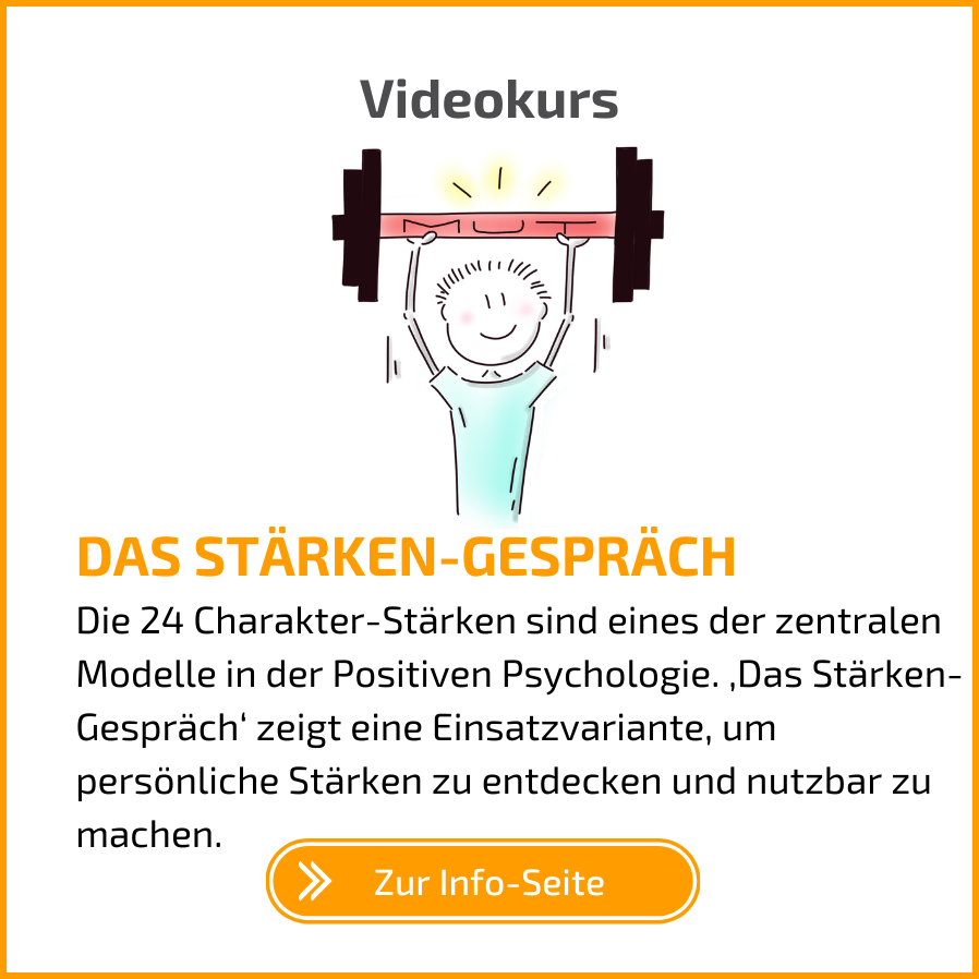 Die kleine Lernzeit - Staerken-Gespraech aus der Positiven Psychologie