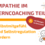 Impathie im Lerncoaching - Selbstmitgefühl und Selbstregulation förndern